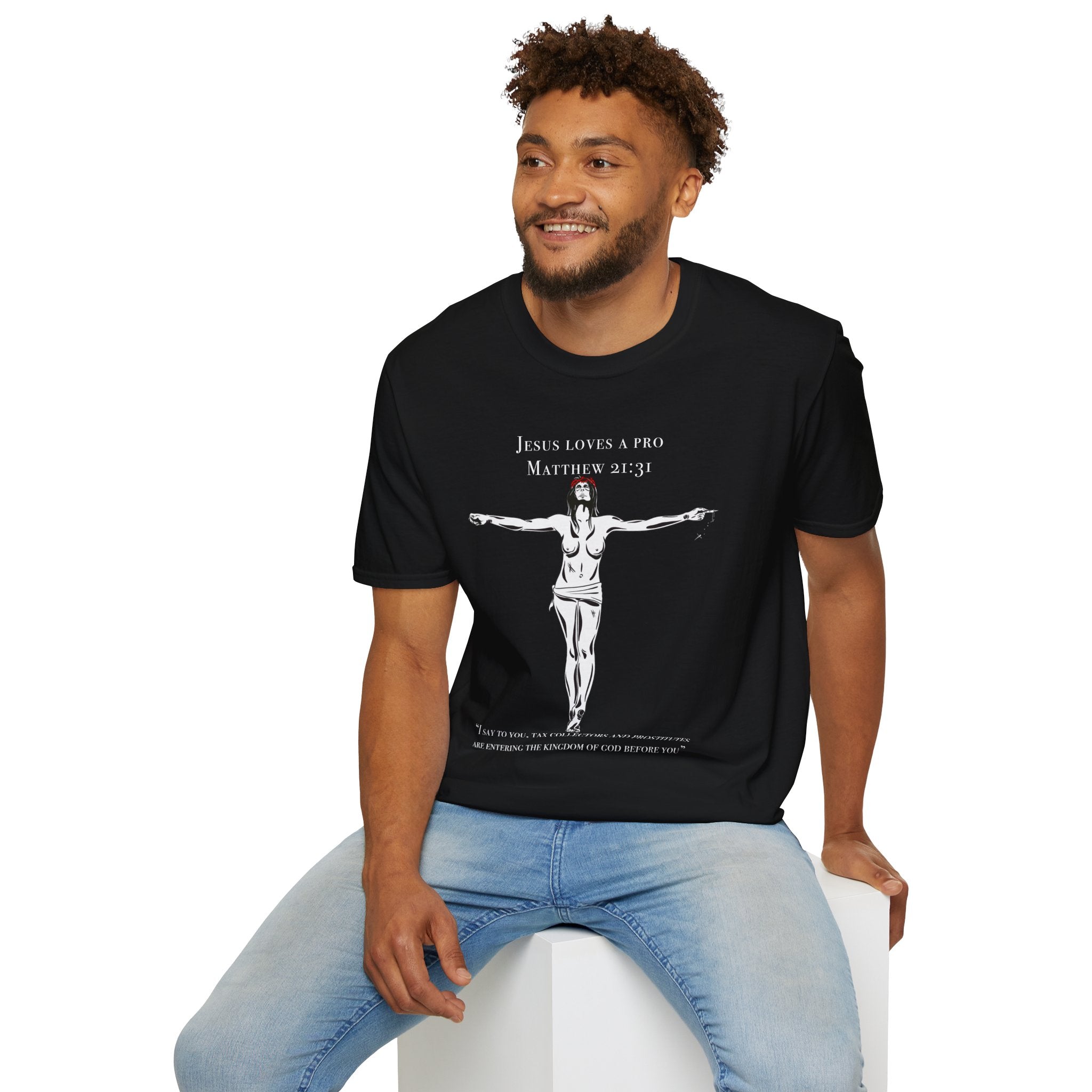 T-Shirt — "Jesus Loves A Pro" safe sex work Advocacy Tee graphic