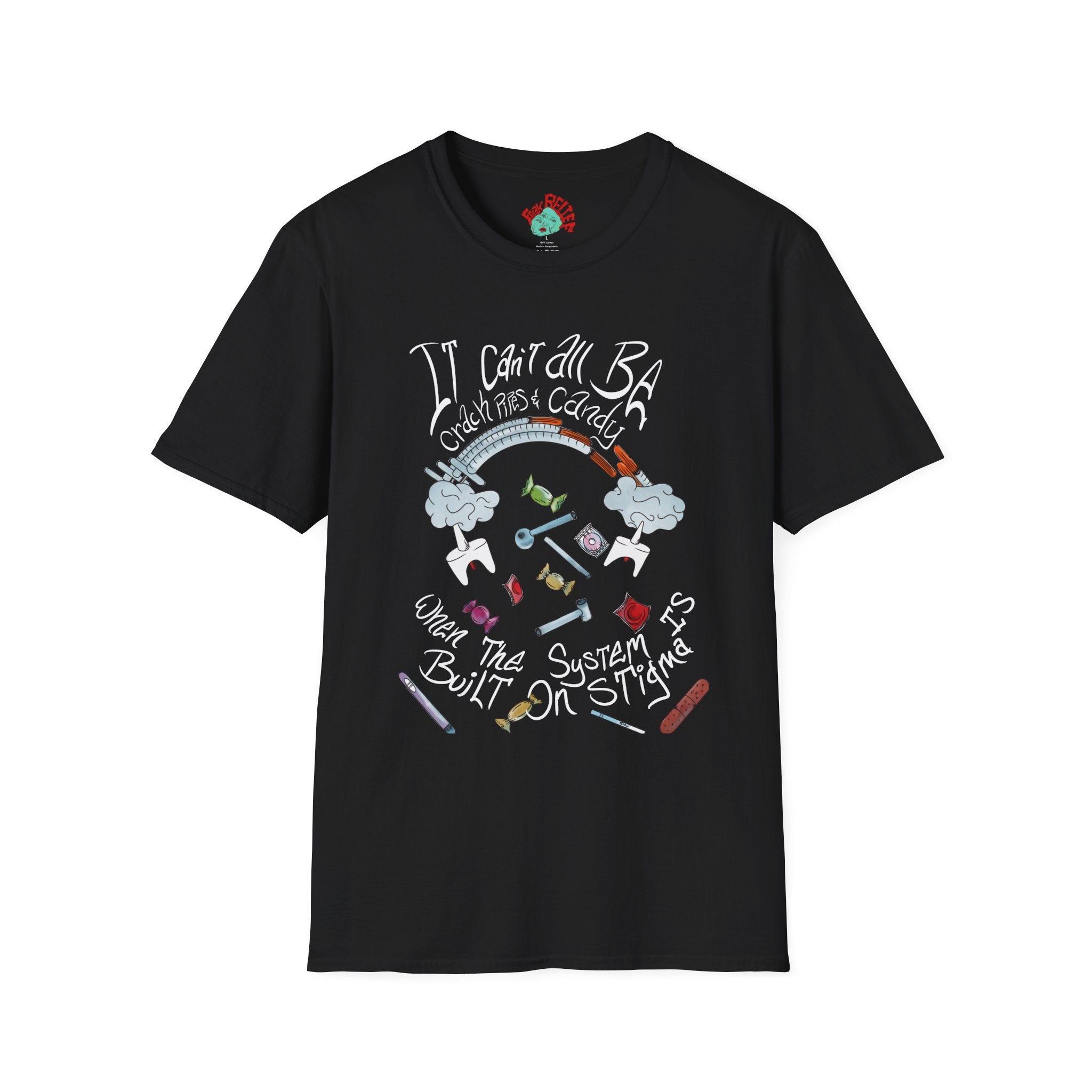 Harm Reduction Graphic Tee | It can’t all be candy when the system is built on stigma t shirt