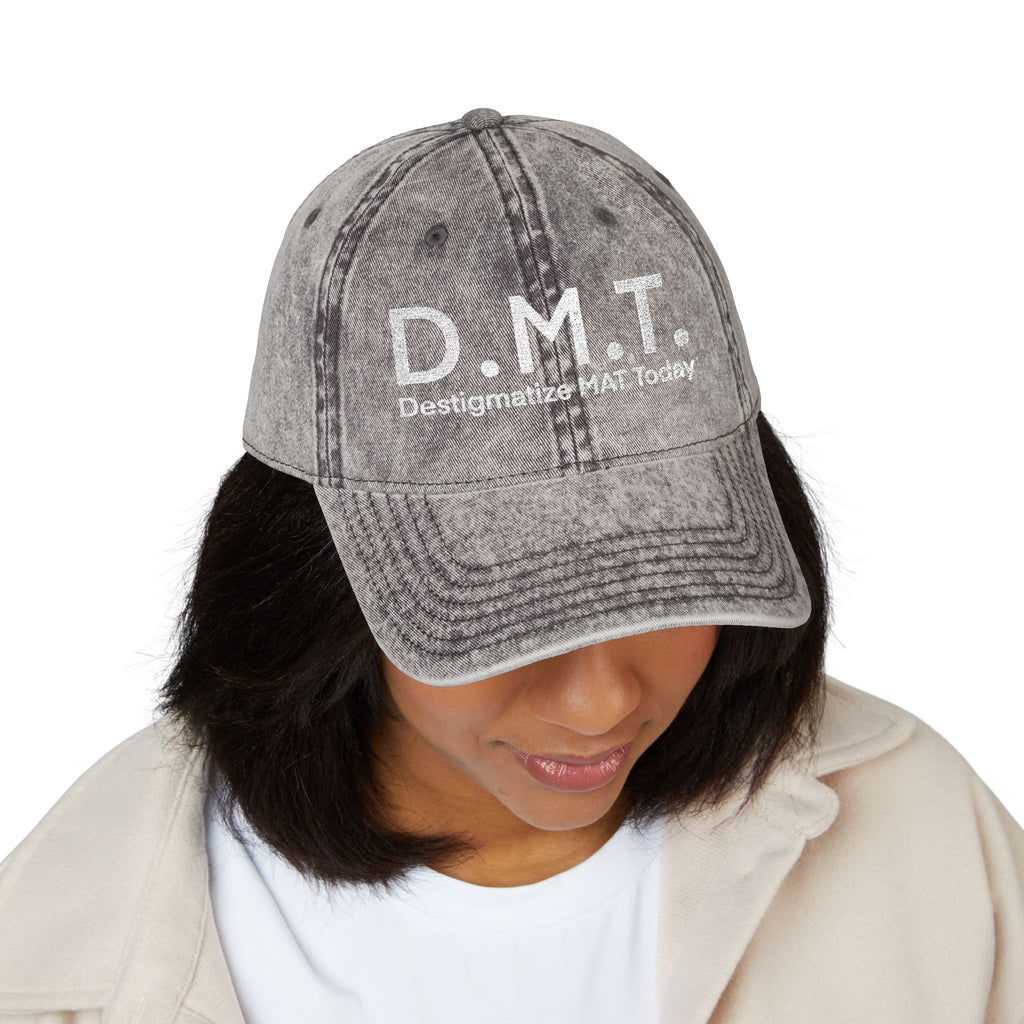 D.M.T. Harm reduction hat. Destigmatize MAT Today