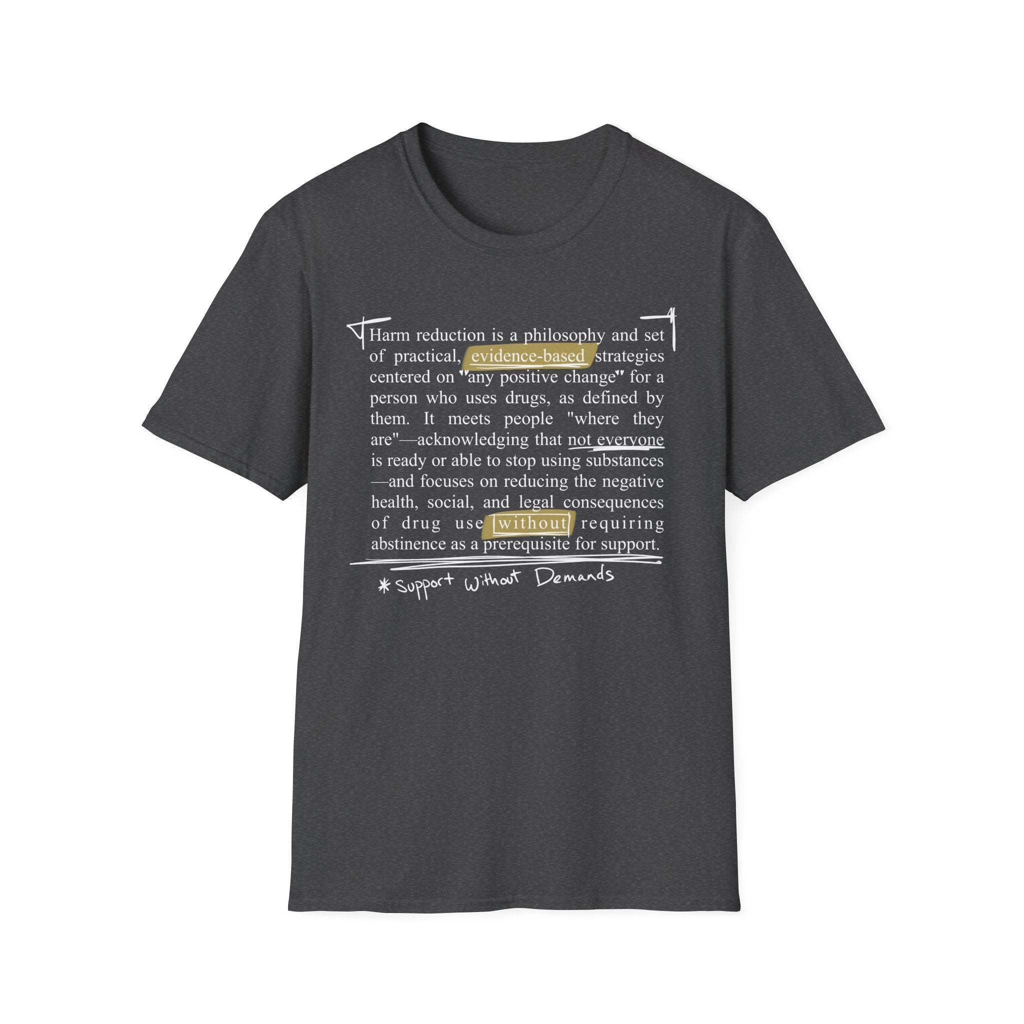 Harm Reduction Definition T-Shirt — Support Without Demands