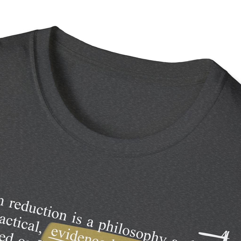 Harm Reduction Definition T-Shirt — Support Without Demands