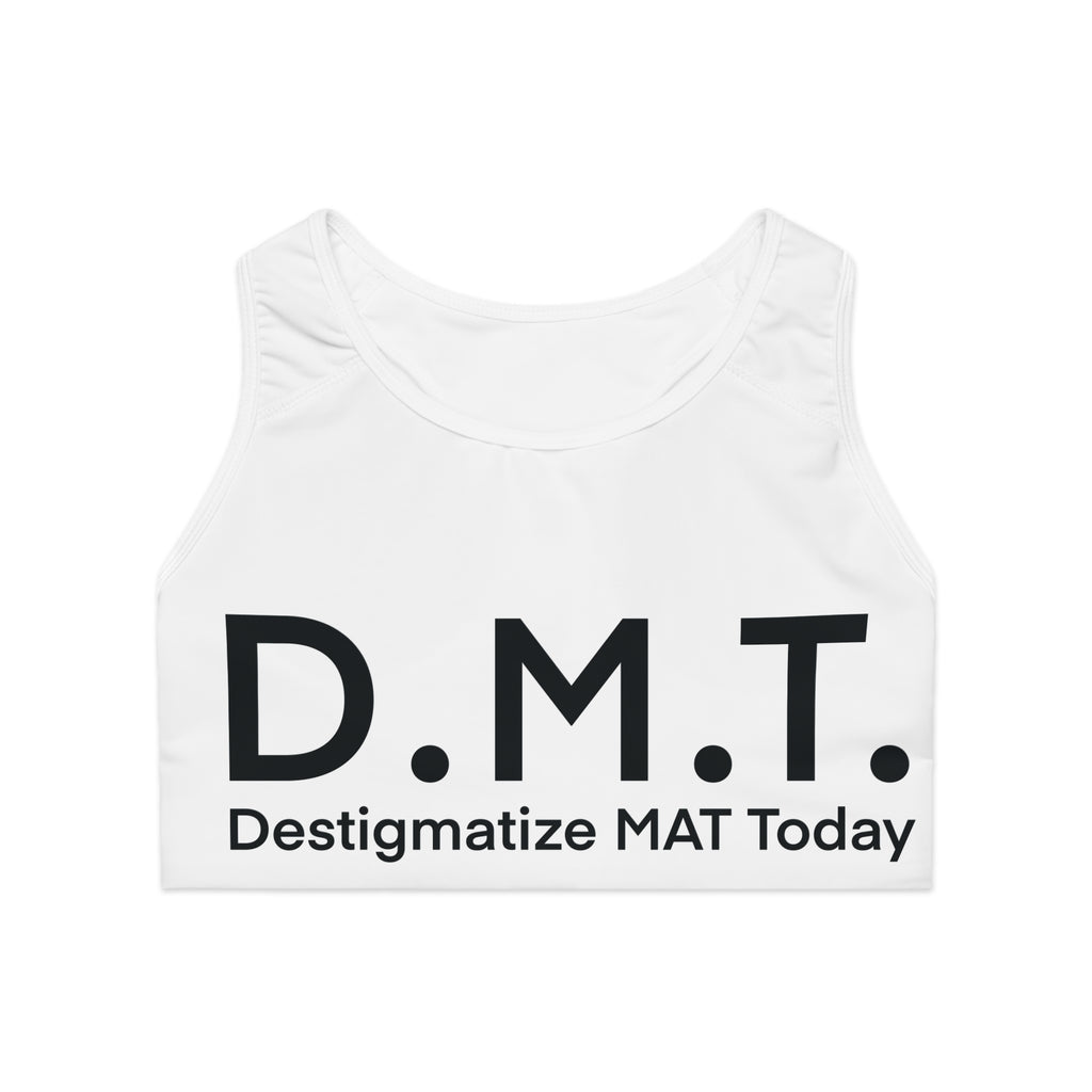 Sports Bra — D.M.T. "Destigmatize MAT Today" Supportive Activewear