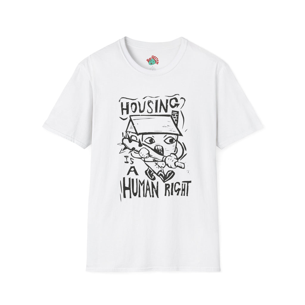 Housing Is a Human Right T-Shirt — Social Justice Graphic Tee