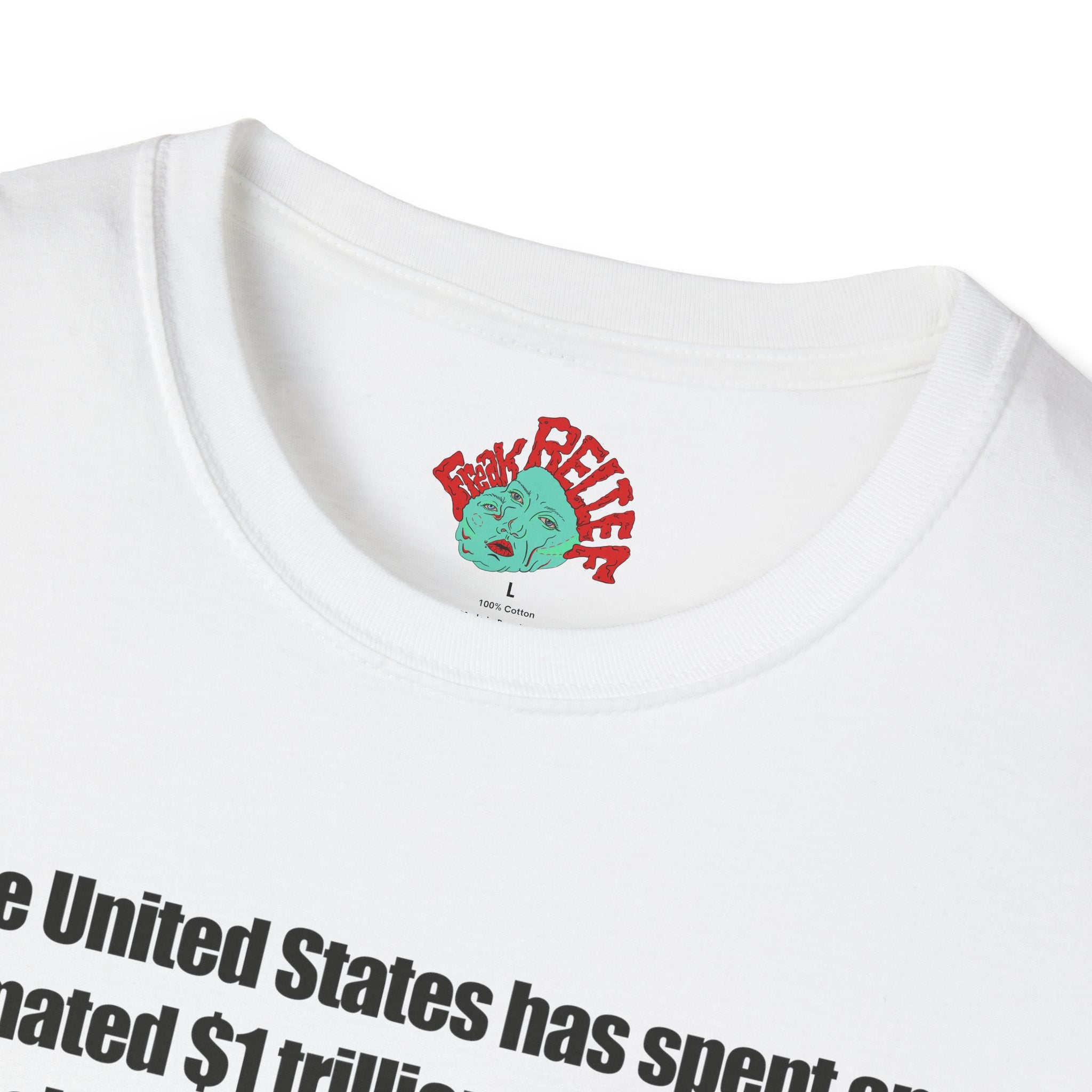 Harm reduction — "1 Trillion" War on Drugs Graphic Tee in white anti reagan
