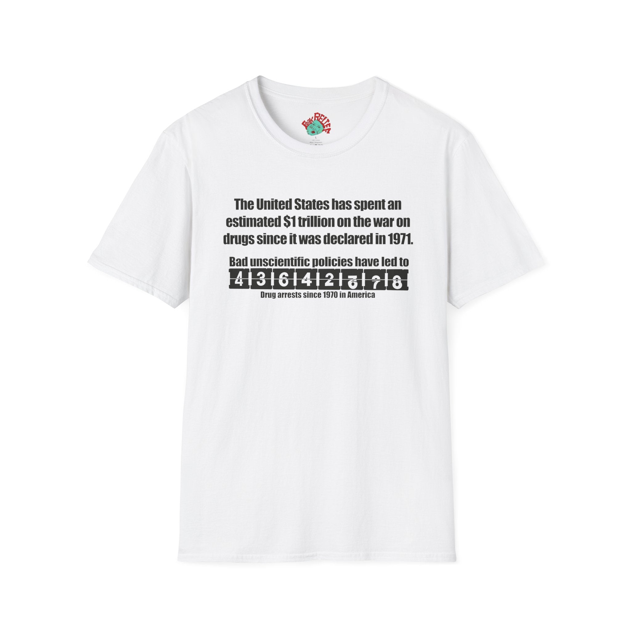Harm reduction — "1 Trillion" War on Drugs Graphic Tee in white anti reagan