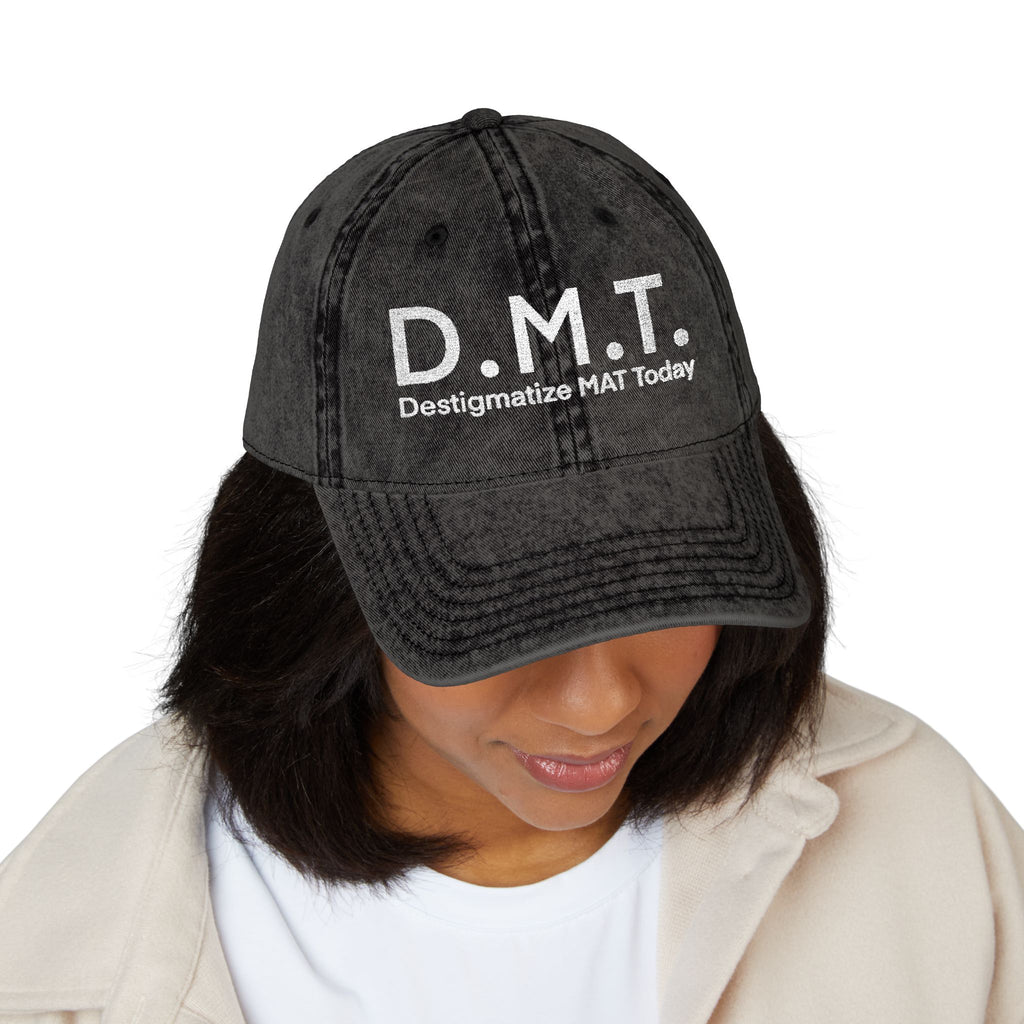 D.M.T. Harm reduction hat. Destigmatize MAT Today