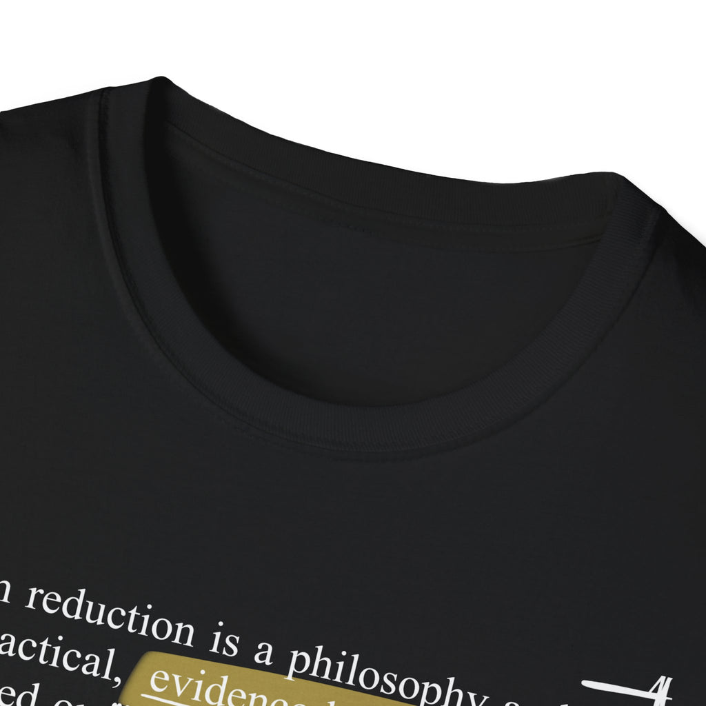 Harm Reduction Definition T-Shirt — Support Without Demands