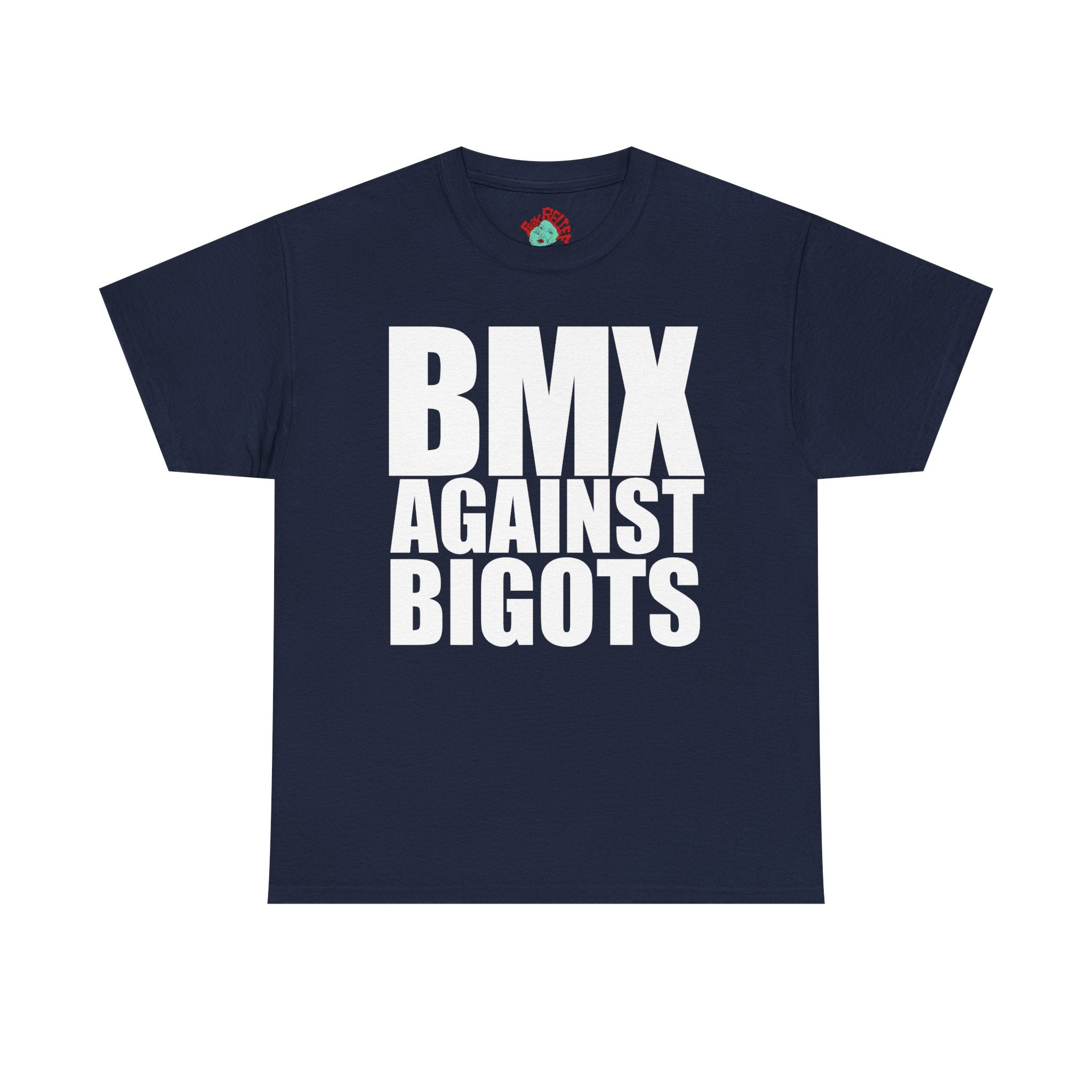 BMX Against Bigots Tee — Anti-Bigotry BMX T-Shirt