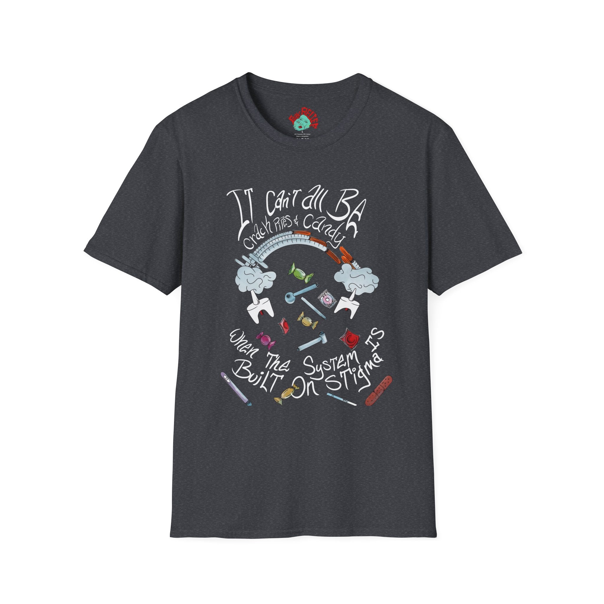 Harm Reduction Graphic Tee | It can’t all be candy when the system is built on stigma t shirt