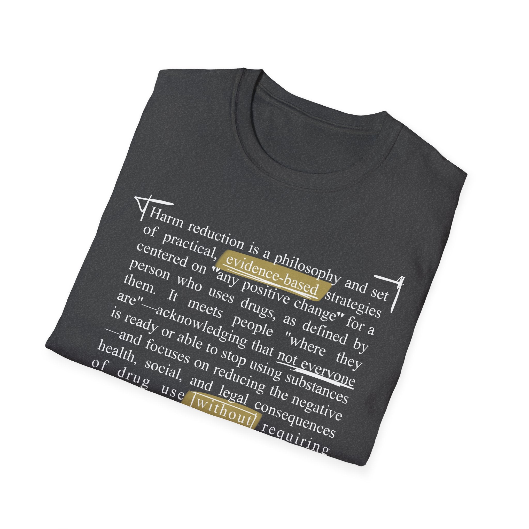 Harm Reduction Definition T-Shirt — Support Without Demands
