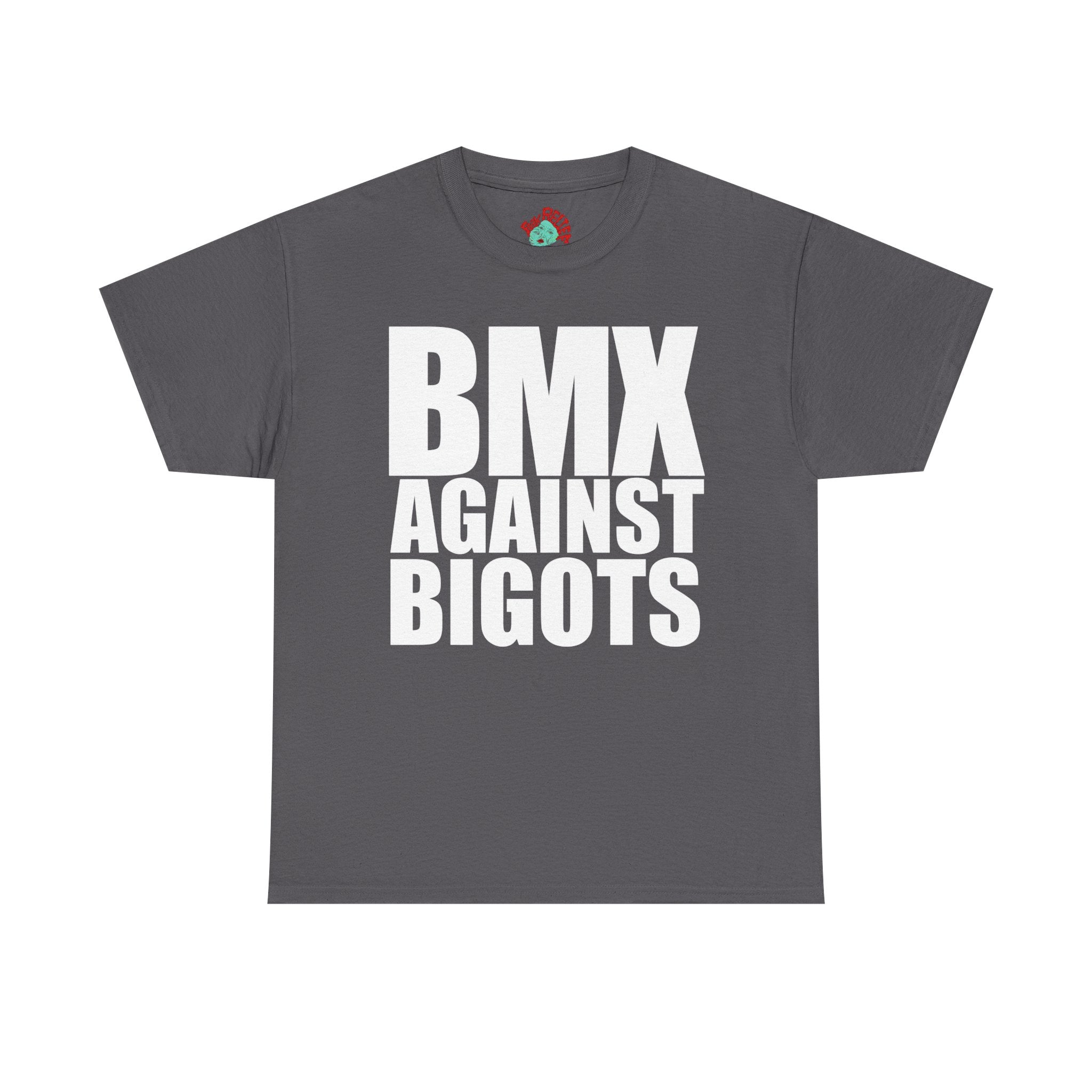 BMX Against Bigots Tee — Anti-Bigotry BMX T-Shirt