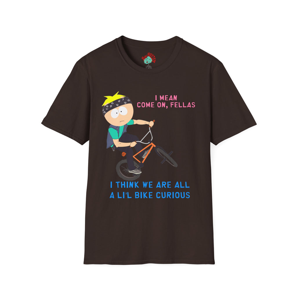 T-Shirt — BMX Against Bigots / I Think We Are All A Lil' Bike Curious